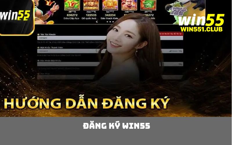 đăng ký WIN55