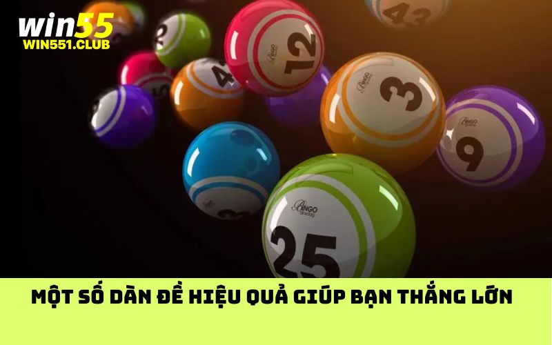 Một số dàn đề hiệu quả giúp bạn thắng lớn