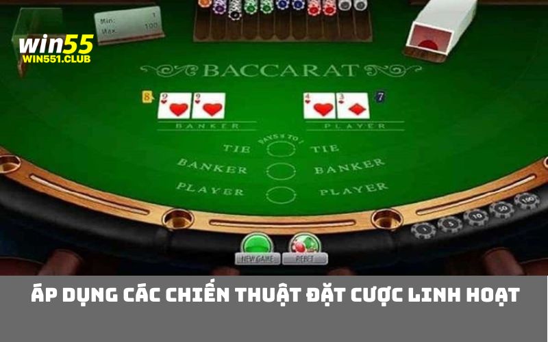 Áp dụng các chiến thuật đặt cược linh hoạt