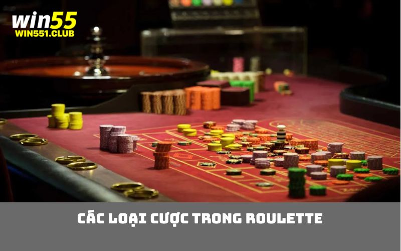 Các loại cược trong Roulette