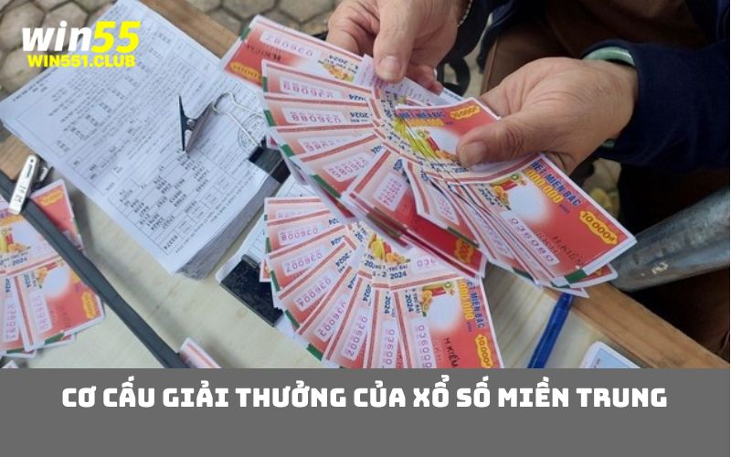 Cơ cấu giải thưởng của xổ số miền trung